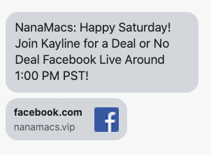 Happy Saturday! Join Kayline for a Deal or No Deal Facebook Live Around 1:00 PM PST! https://www.facebook.com/NanaMacs/