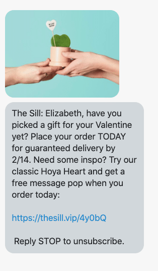 {first_name}, have you picked a gift for your Valentine yet? Place your order TODAY for guaranteed delivery by 2/14. Need some inspo? Try our classic Hoya Heart and get a free message pop when you order today: https://www.thesill.com/products/hoya-plant-potted?variant=30408482947177&utm_source=postscript&utm_medium=sms&utm_campaign=campaign_vday Reply STOP to unsubscribe.