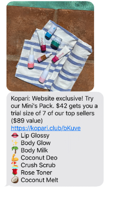 Kopari: Website exclusive! Try our mini's pack. $42 gets you a trial size of 7 of our top sellers ($89 value).